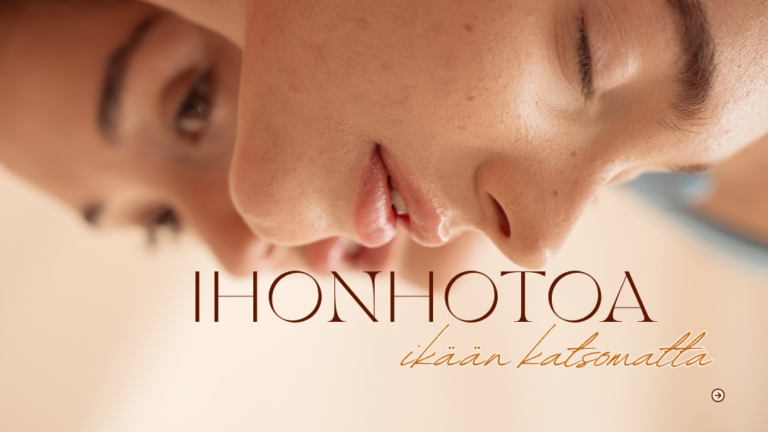 Ihonhoitoa ikään katsomatta
